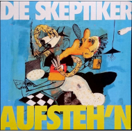 Die Skeptiker - Aufstehn  Vinyl LP