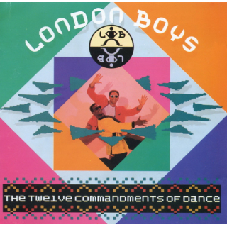 London Boys - The Twelve Commandments Of Dance