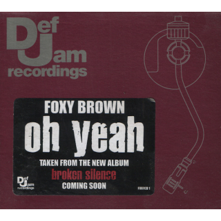 Foxy Brown - Oh Yeah  ( Promo Digipack )