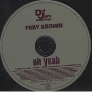 Foxy Brown - Oh Yeah  ( Promo Digipack )