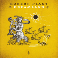 Robert Plant - Dreamland