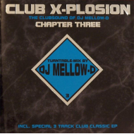 DJ Mellow-D - Club X-Plosion Chapter Three