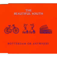 The Beautiful South - Rotterdam Or Anywhere [Single]