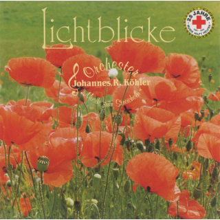 Orchester Johannes R. Köhler - Lichtblicke