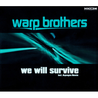 Warp Brothers - We Will Survive  Maxi CD