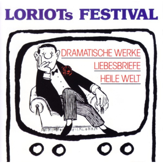 Loriot - Loriots Festival