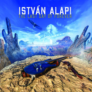 István Alapi - The Last Day Of Forever