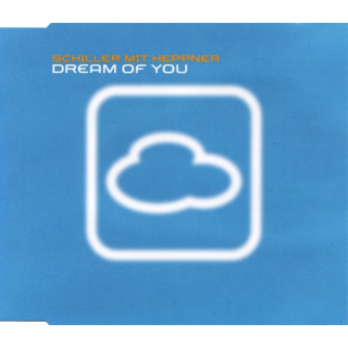 Schiller Mit Heppner - Dream Of You   Maxi CD