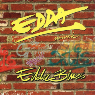 Edda Művek - Edda Blues