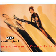 2 Unlimited - Maximum Overdrive