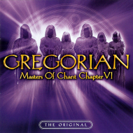 Gregorian - Masters Of Chant Chapter VI