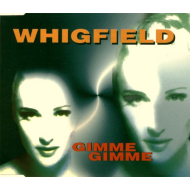 Whigfield - Gimme Gimme  Maxi CD