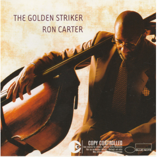 Ron Carter - The Golden Striker