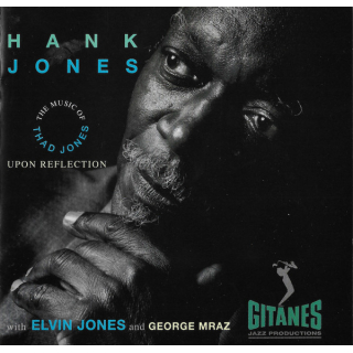 Hank Jones with Elvin Jones and George Mraz - Upon Reflection - The Music Of Thad Jones