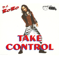 D.J. BoBo - Take Control  Maxi-CD