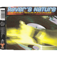 Ravers Nature - Stop Scratchin  Maxi CD