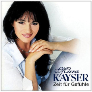 Mara Kayser - Zeit Für Gefühle
