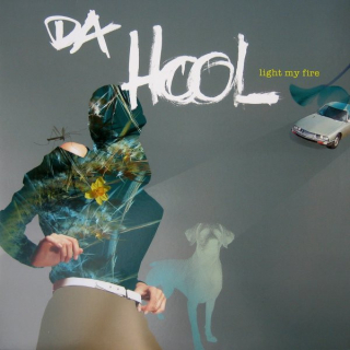 Da Hool - Light My Fire  12" Vinyl Single