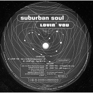 Suburban Soul  - Lovin You  12" Vinyl Maxi-Single